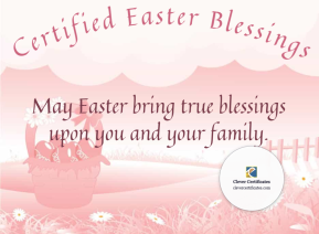 Certified Easter Blessings